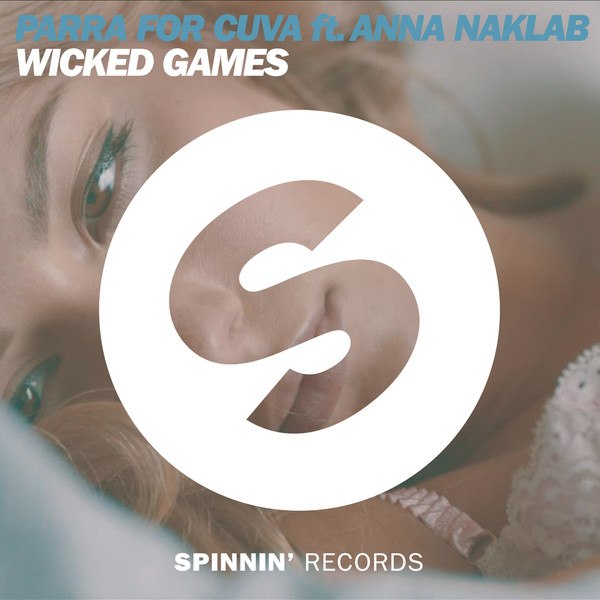 Wicked Games - 2 место - Parra For Cuva feat Anna Naklab