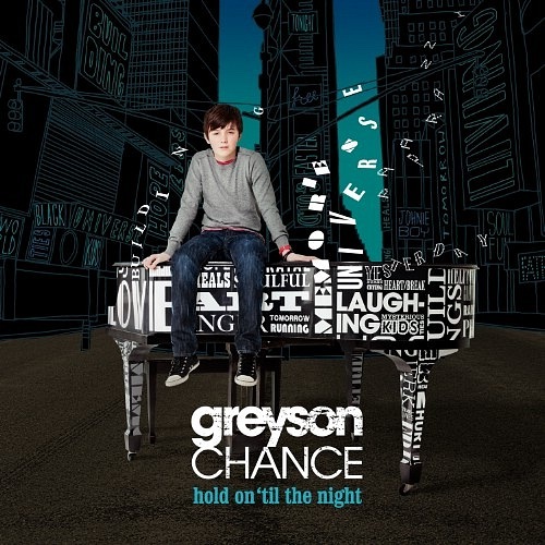 Hold On 'Til the Night - Greyson Chance