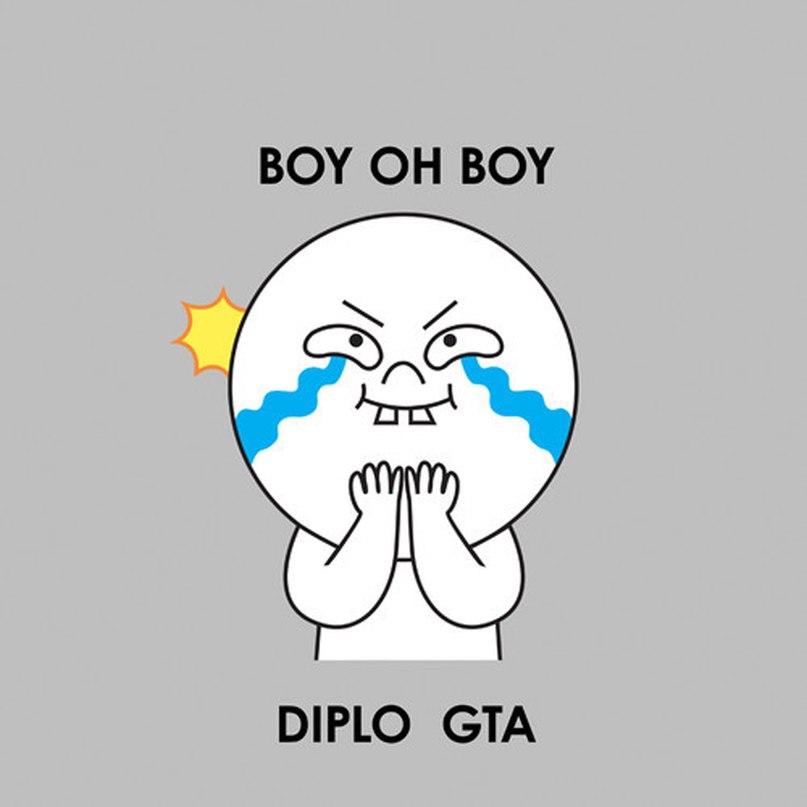 Boy Oh Boy - GTA & Diplo
